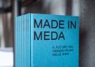Made in Meda - Il futuro del design ha già mille anni books